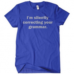 t-shirts-i-m-silently-correcting-your-grammar-2