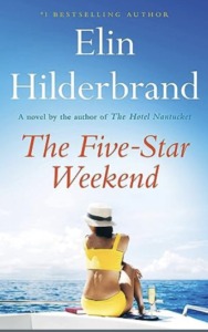 Book cover of Elin Hilderbrand's The Five-Star Weekend